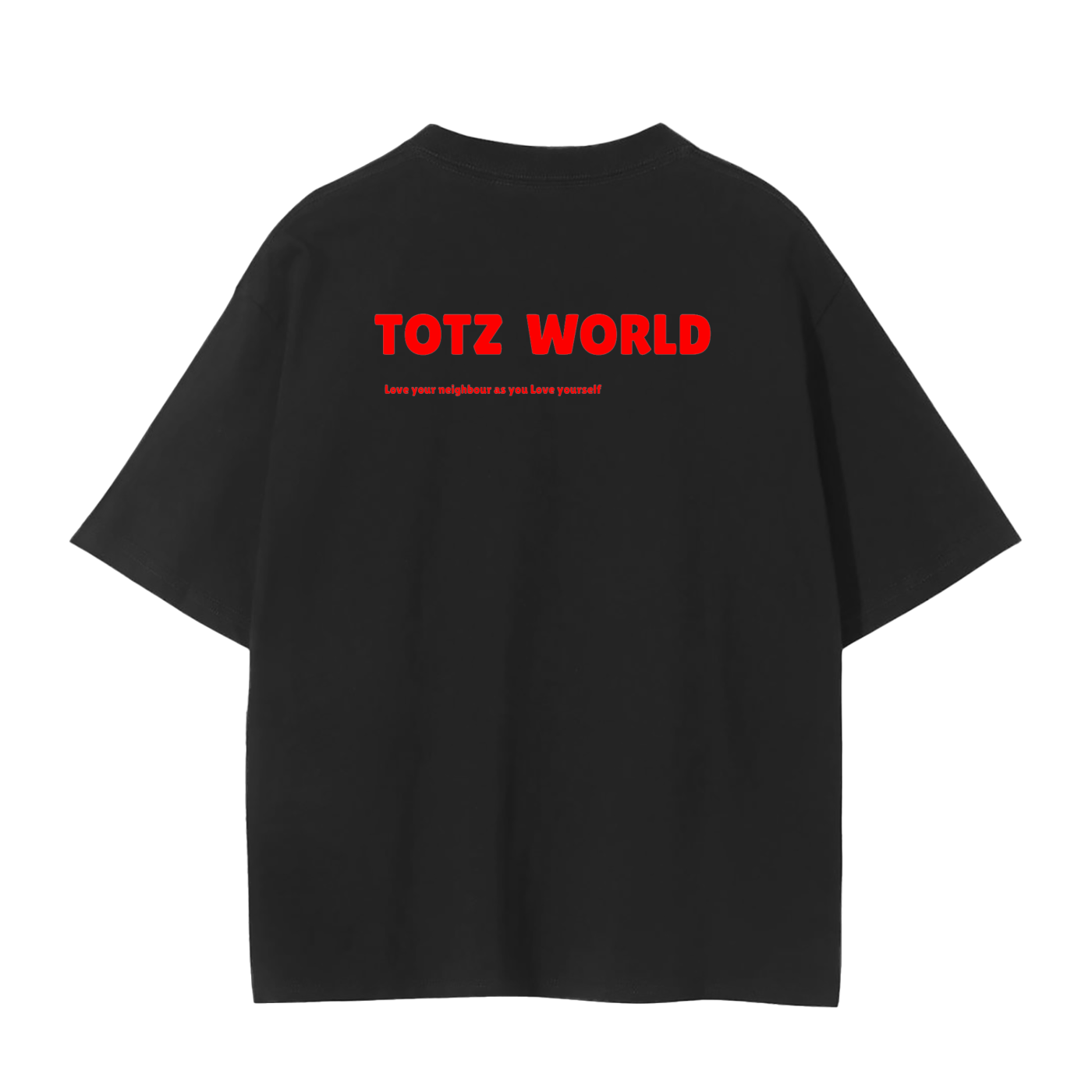 A black TOTZ WORLD short-sleeve t-shirt shown from the back, featuring the words 'TOTZ WORLD' printed in bold red letters across the upper back with a smaller red line of text underneath.