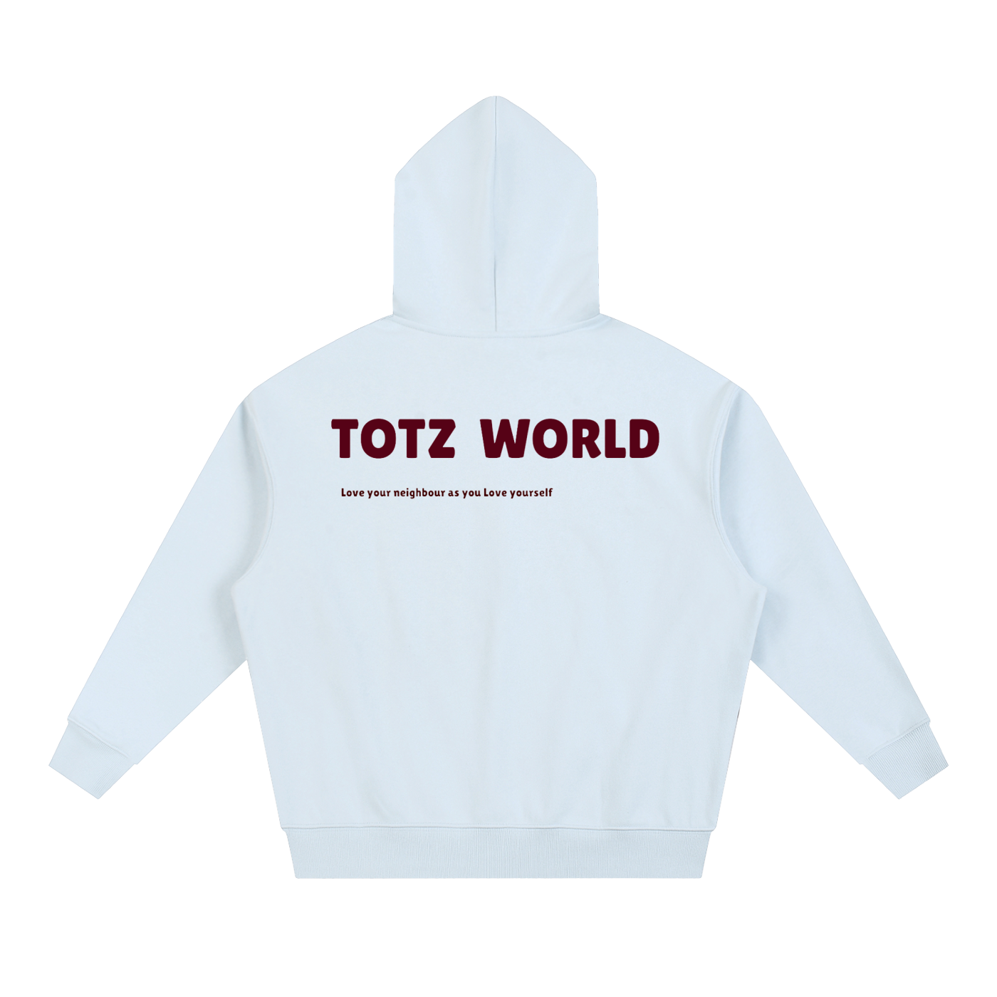 A light blue essential heavyweight warm hoodie shown from the back by TOTZ WORLD in dark red across the upper back and a smaller tagline underneath in red, displayed on a clean white background.