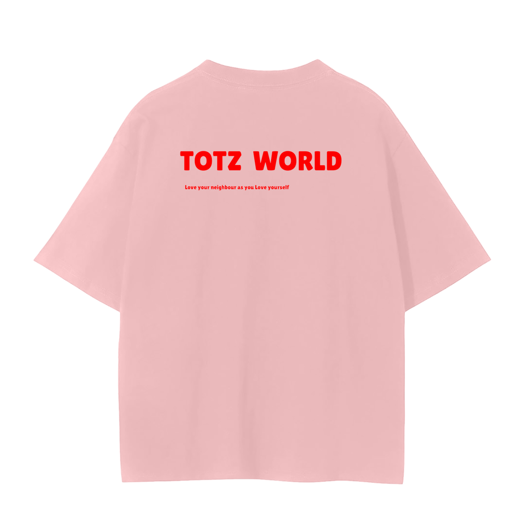 A light pink  TOTZ WORLD short-sleeve t-shirt shown from the back, featuring the words 'TOTZ WORLD' printed in bold red letters across the upper back with a smaller red slogan underneath.