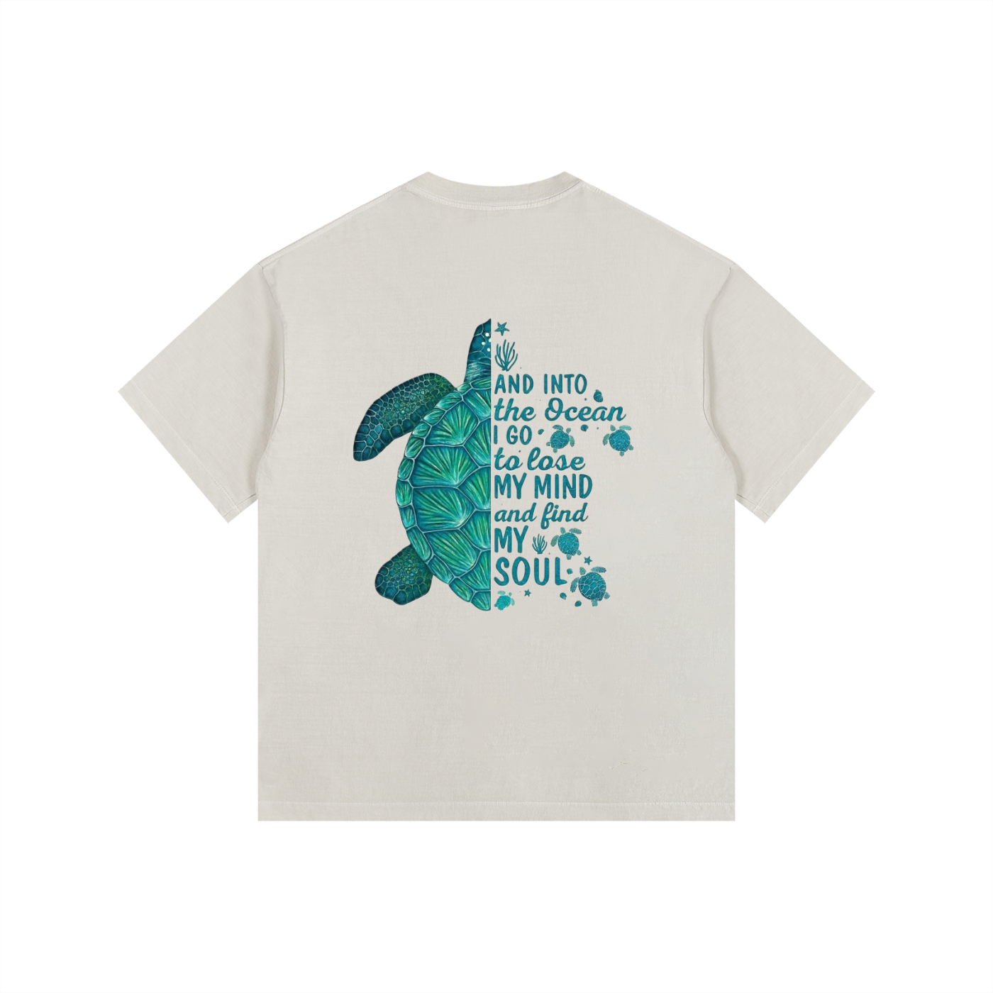 An off-white  TOTZ WORLD short-sleeve t-shirt with a graphic on the back featuring a teal sea turtle and the text 'AND INTO the Ocean I GO to lose MY MIND and find MY SOUL' in teal lettering, set against a plain white background.